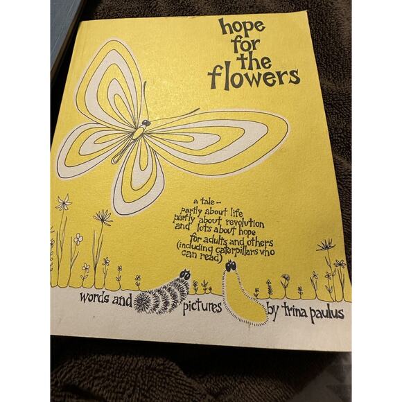Hope for the Flowers by Trina Paulus (1972, Paperback ) Rare Copy - Picture 1 of 11